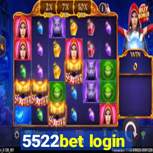 5522bet login